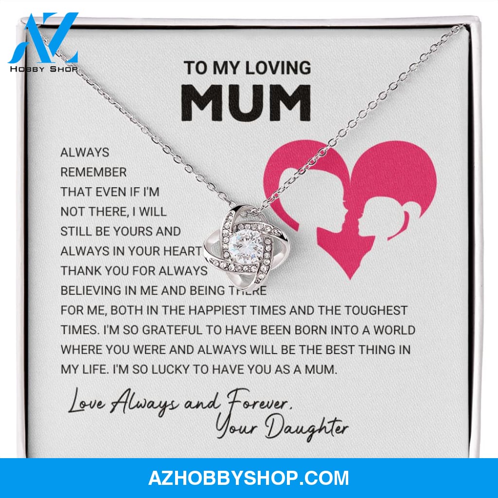 Mum - Always Remember - Love Knot Necklace