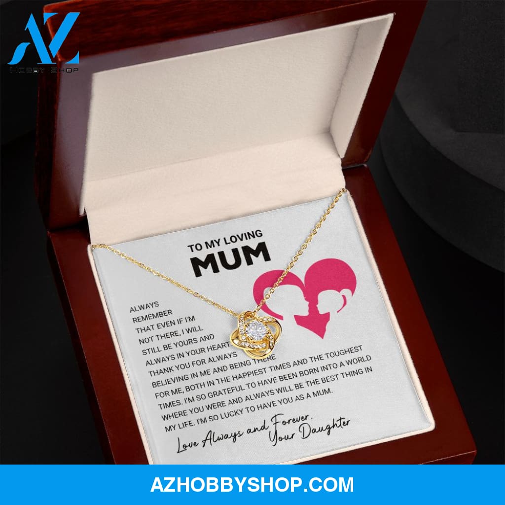 Mum - Always Remember - Love Knot Necklace