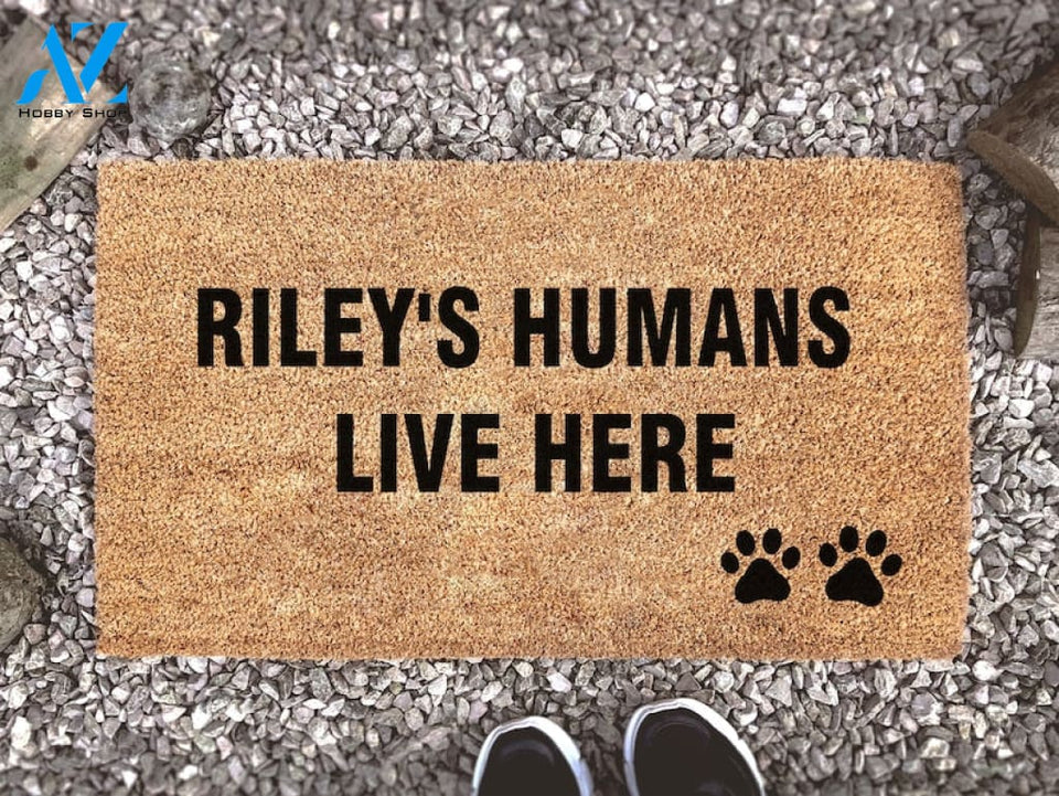 My Humans Live Here Dog Doormat - Custon Coir Mat - Personalizable Dog Name Door Mat - Cute Animal Lover Gift