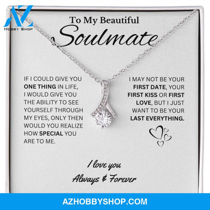 My Last Everything - Soulmate Gift