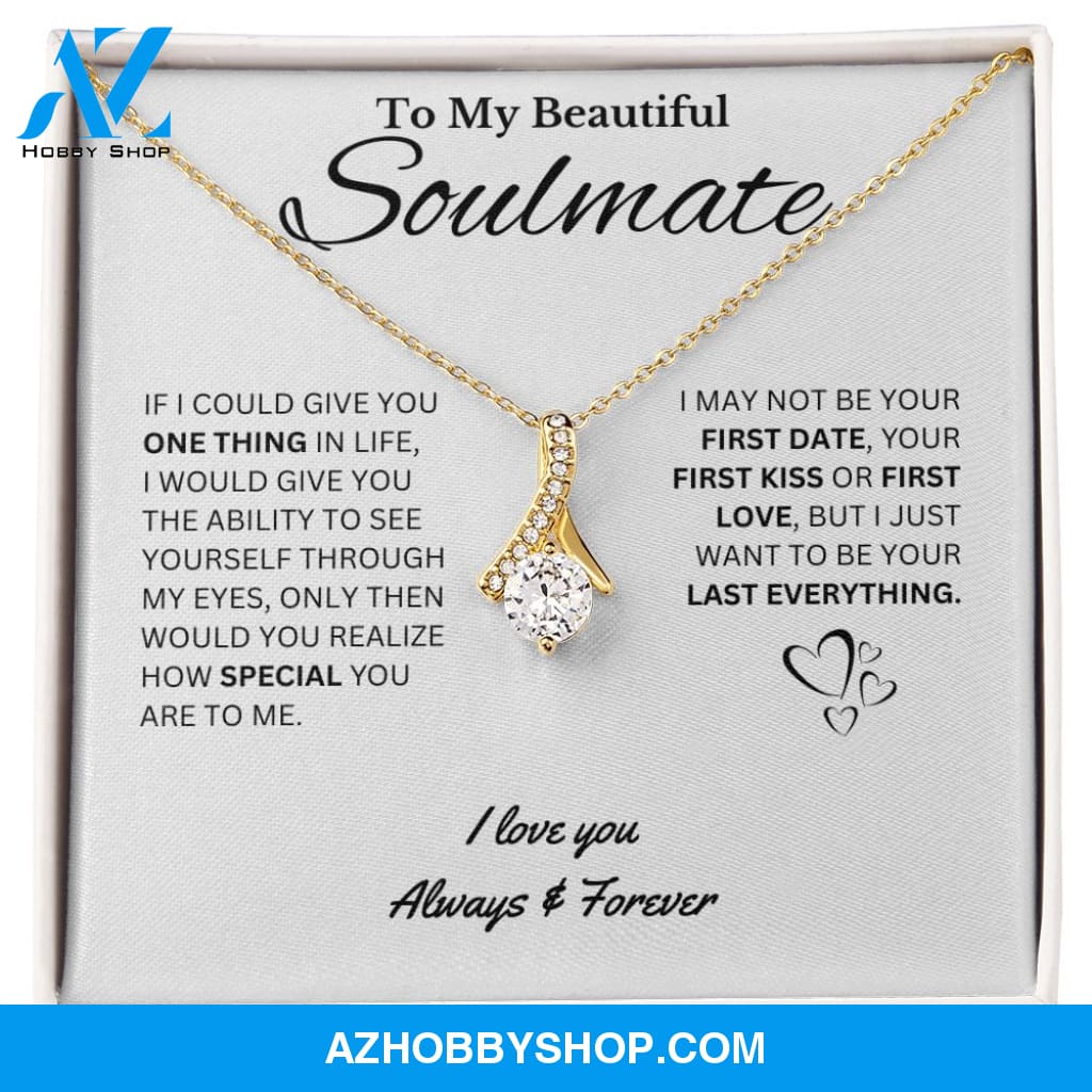 My Last Everything - Soulmate Gift