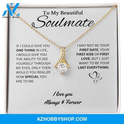 My Last Everything - Soulmate Gift