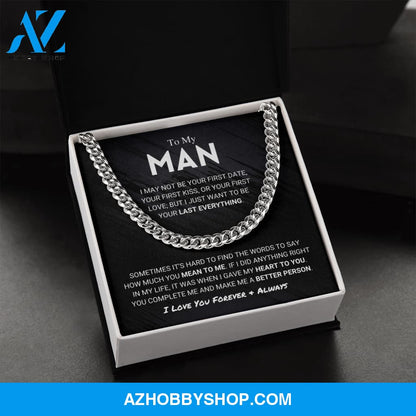 My Man - Last Everything - Cuban Link Chain