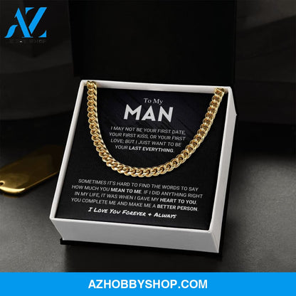 My Man - Last Everything - Cuban Link Chain