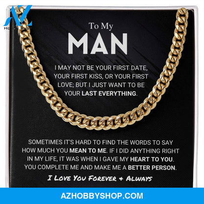 My Man - Last Everything - Cuban Link Chain