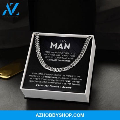 My Man - Last Everything - Cuban Link Chain