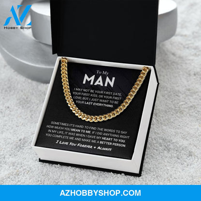 My Man - Last Everything - Cuban Link Chain