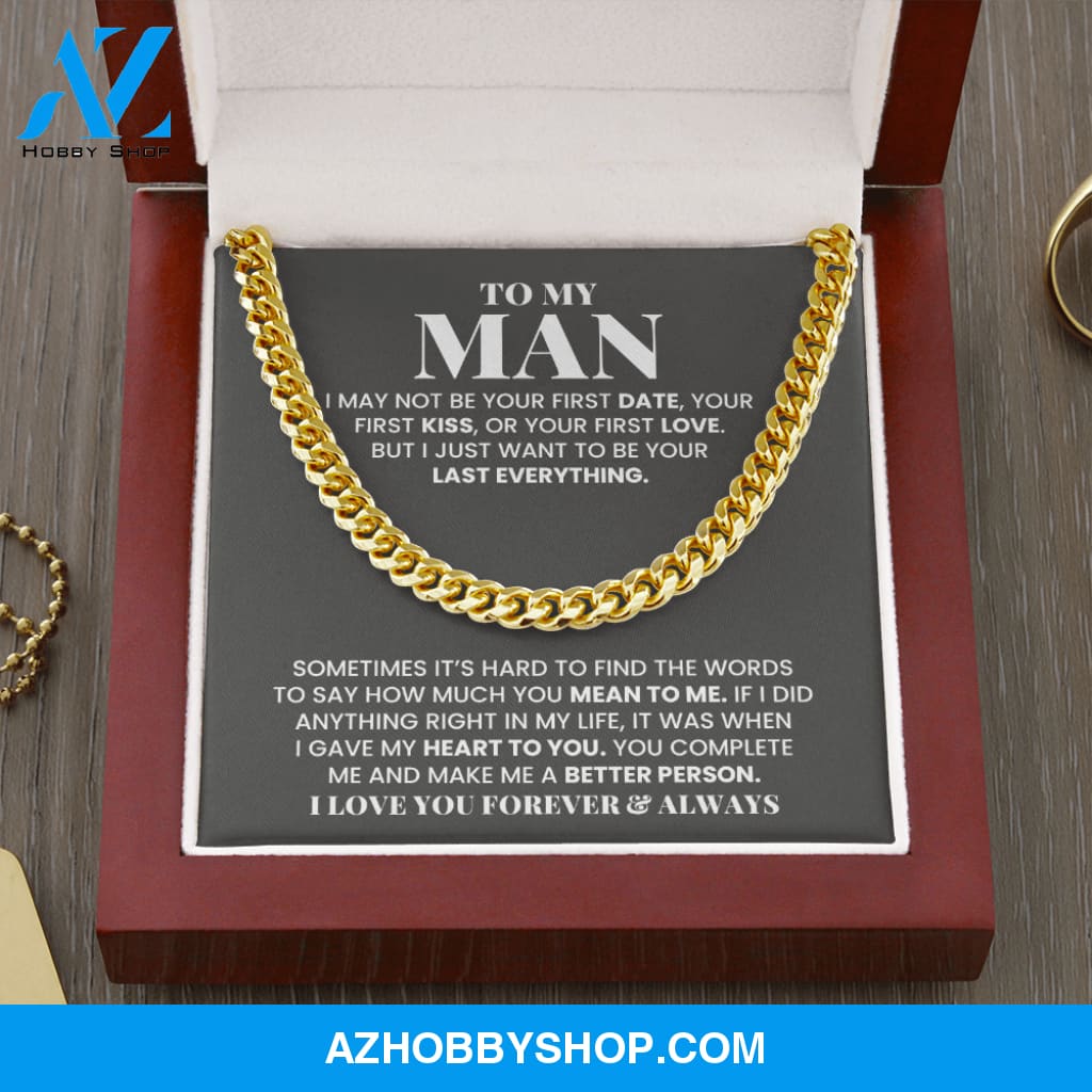 My Man - You Make Me Better Person - Cuban Link Chain