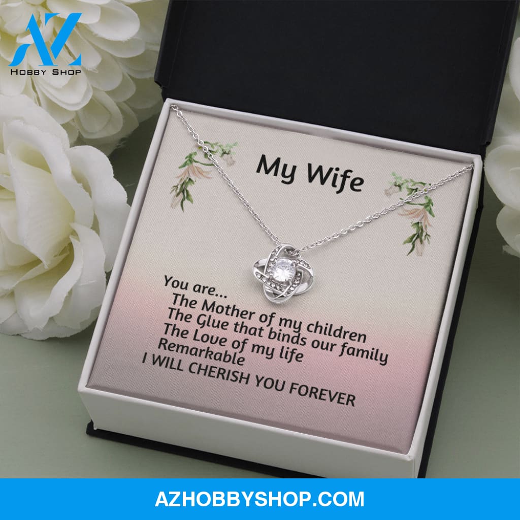 My Wife You Are Remarkable Love Knot Silver Necklace