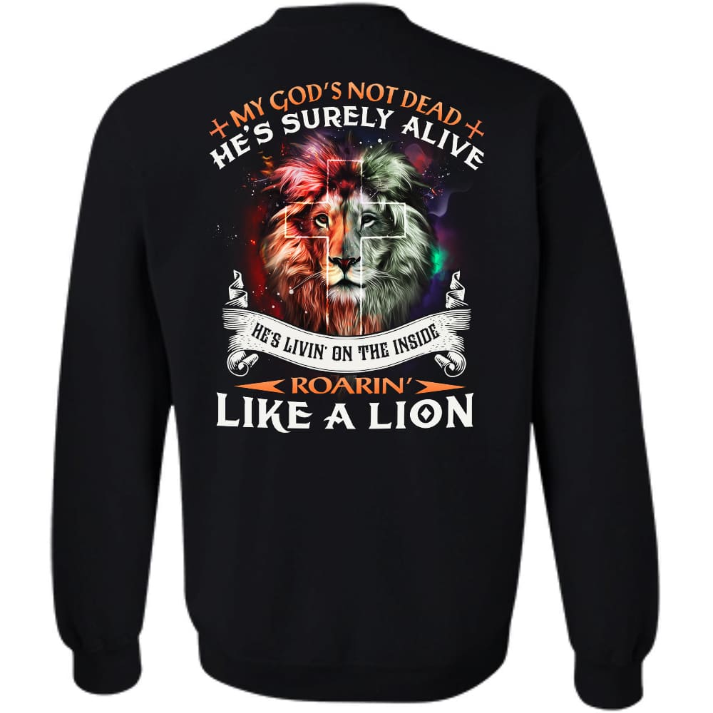 Jesus, Lion of Judah, My God's not dead, he's surely alive Back-printed Apparel