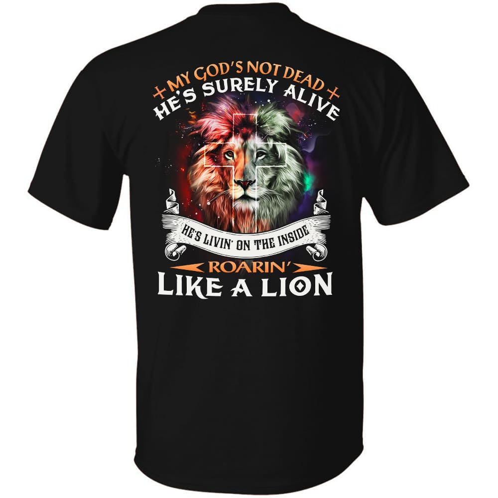Jesus, Lion of Judah, My God's not dead, he's surely alive Back-printed Apparel