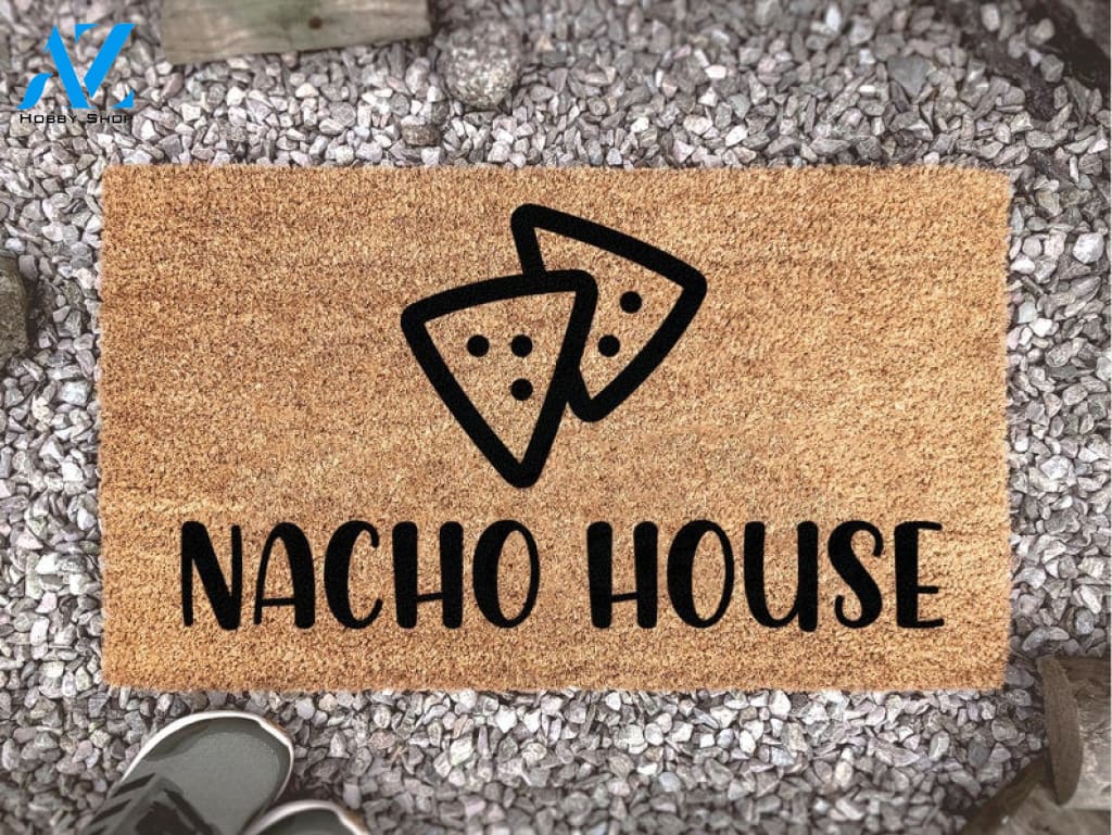 Nacho House Doormat - Funny Doormat - Welcome Mat - Funny Door Mat - Funny Gift - Home Doormat - Housewarming Gift - New