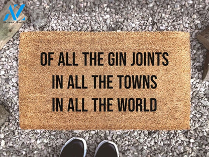 Of All The Gin Joints In All the Towns In All The World - Casablanca Film Rick Quote - Welcome Mat - Coconut Coir