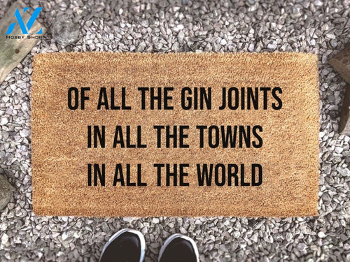 Of All The Gin Joints In All the Towns In All The World - Casablanca Film Rick Quote - Welcome Mat - Coconut Coir