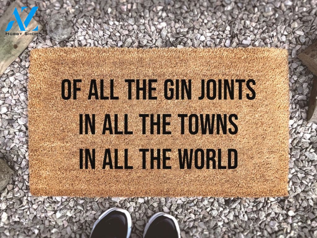 Of All The Gin Joints In All the Towns In All The World - Casablanca Film Rick Quote - Welcome Mat - Coconut Coir