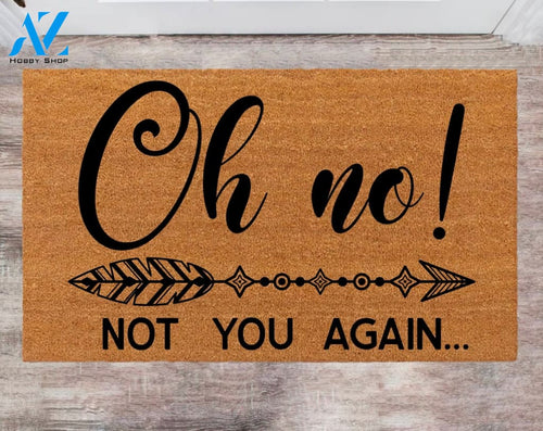 Oh no! Not you again Christmas Rug Wedding Gift Home decoration Last Name Doormat Anniversary Gift