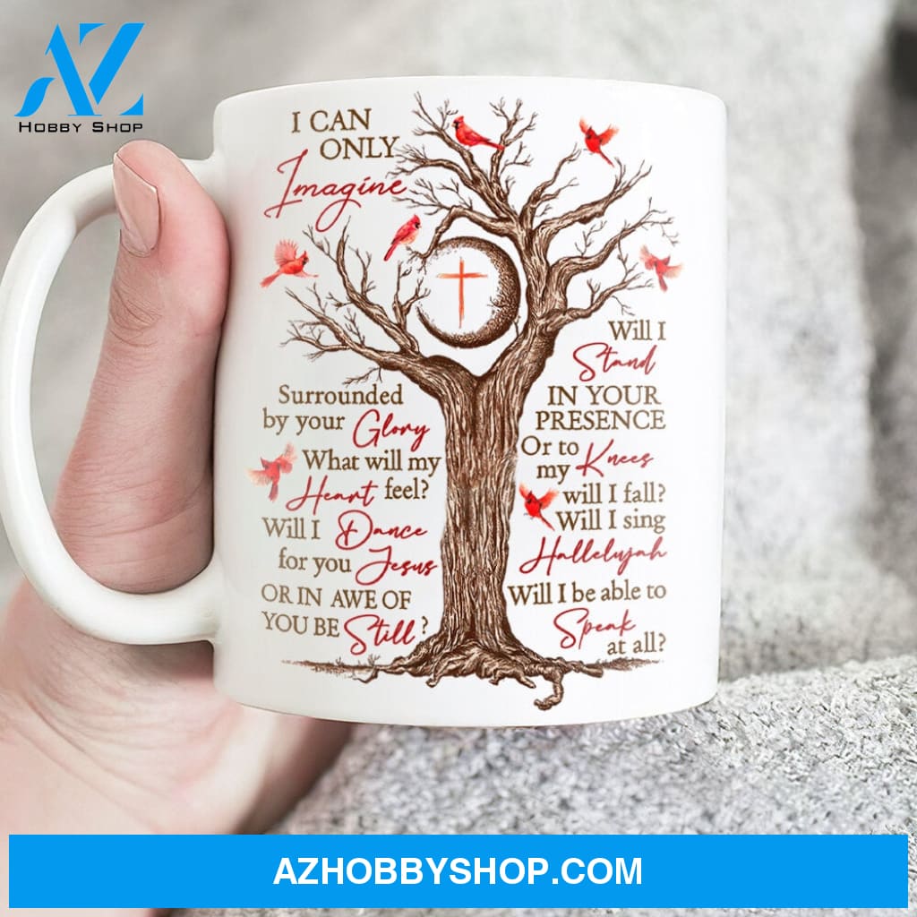 Oldest tree, Cardinal painting, Cross symbol, I can only imagine - Jesus White Mug