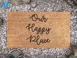 Our Happy Place Doormat - Custom Coir Welcome Mat - Housewarming Gift - Welcome Mat