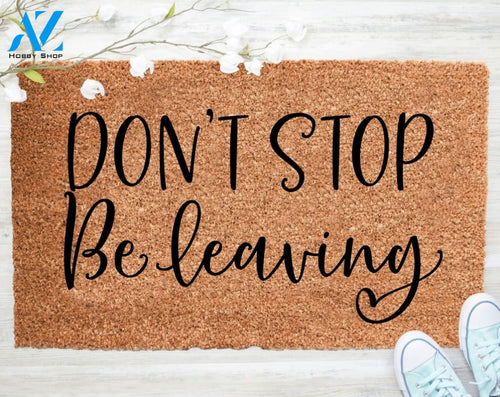 Out Doormat- Don't Stop Be Leaving Mat Welcome Doormat Porch Decor Fall Porch Decor Coir Doormat