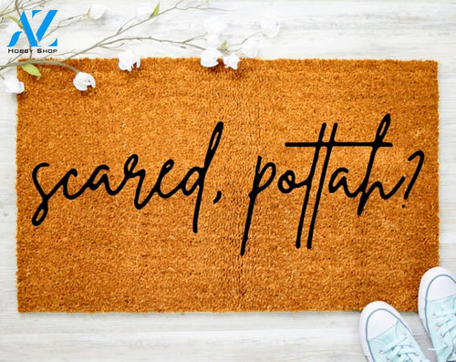 Out Doormat- Scared Pottah (Harry Potter) Mat Welcome Doormat Porch Decor Fall Porch Decor Coir Doormat