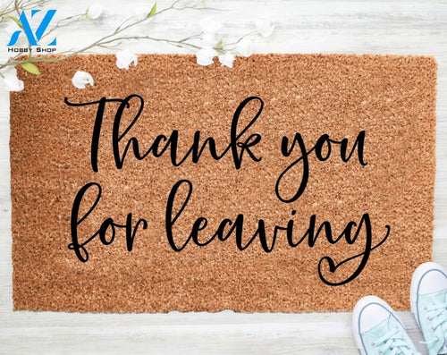 Out Doormat- Thank You For Leaving Doormat Welcome Doormat Porch Decor Fall Porch Decor Coir Doormat