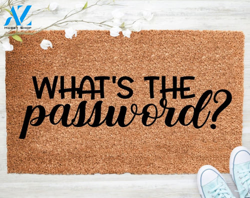 Out Doormat- What's The Password Doormat Welcome Doormat Porch Decor Fall Porch Decor Coir Doormat