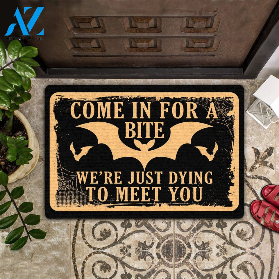 Outdoor Mat- Come In For A Bite We're Just Dying To Meet You Printed Doormat Home Decor
