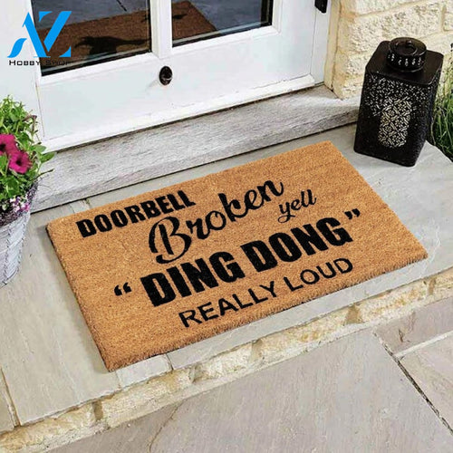 Outdoor Mat- Doorbell Broken Ding Dong Cool Design Doormat Home Decor