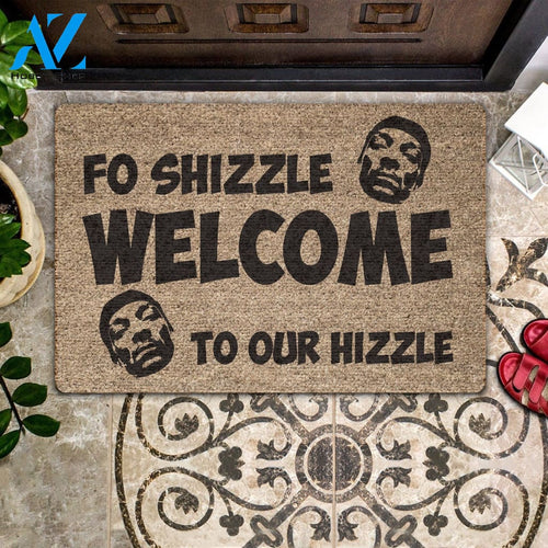 Outdoor Mat- Fo Shizzle Welcome To Our Hizzle Printed Doormat Home Decor