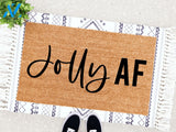 Outdoor Mat- Jolly AF Black Text On Burly Wood Doormat Home Decor