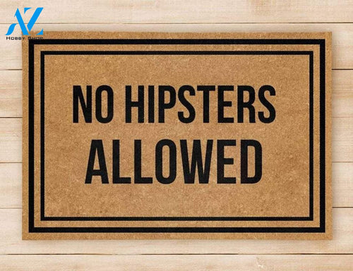 Outdoor Mat- No Hipsters Allowed Black Square Outline Beige Door Mat Home Decor