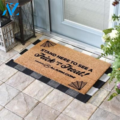 Outdoor Mat- Stand Here To See A Trick For A Treat Doormat Home Decor