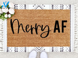 Outdoor Mat- Text Only Merry AF Doormat Home Decor