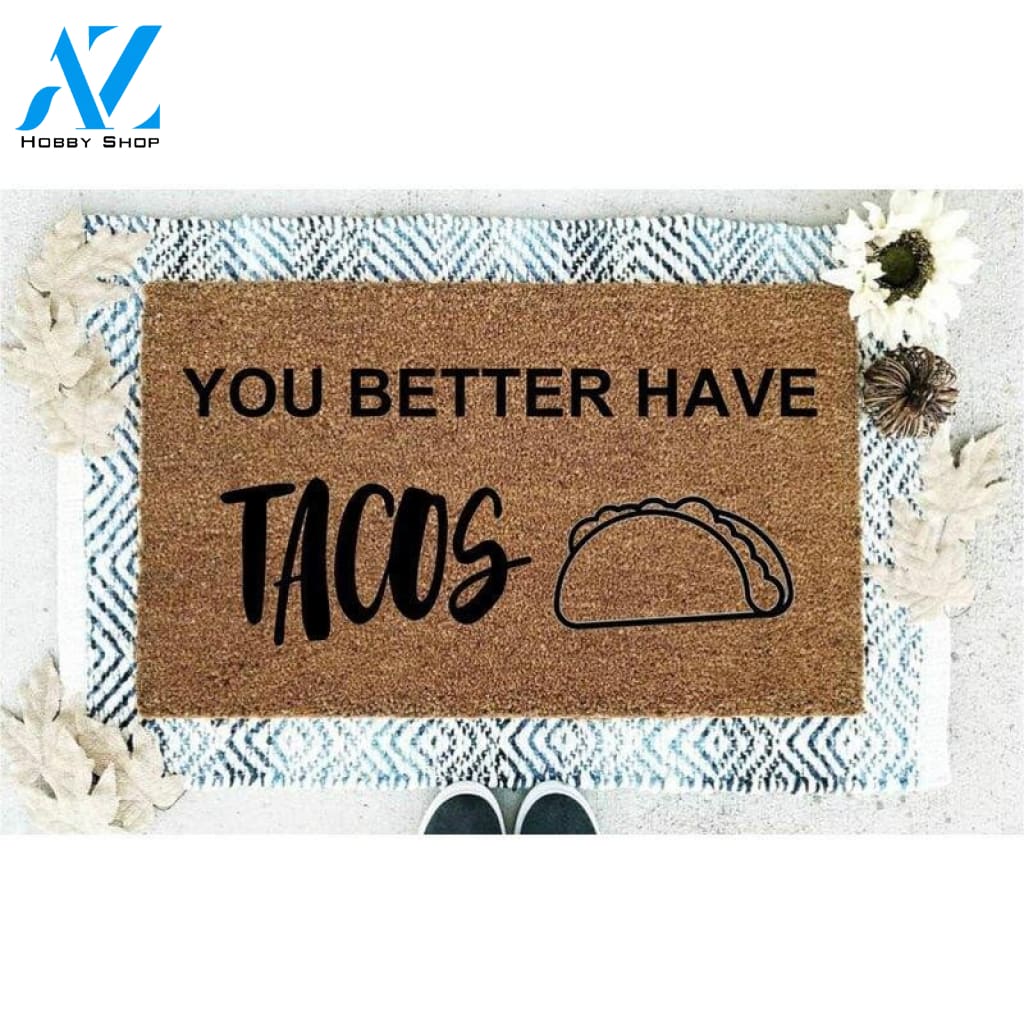 Outdoor Mat- You Better Have Tacos Doodle Food Pattern Doormat Home Decor