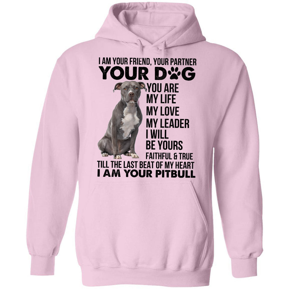 Pitbull - I'm your friend, your partner, your dog - Dog Apparel