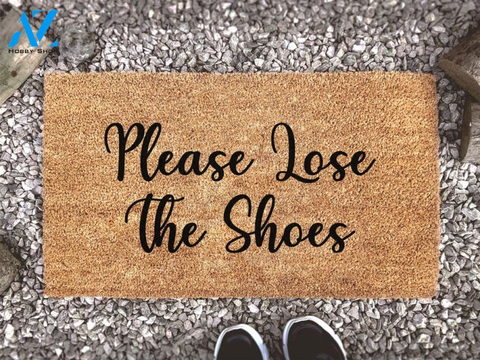 Please Lose The Shoes - Custom Coir Doormat - Welcome Mat - Housewarming Gift - Funny Quote