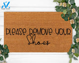 Please Remove Your Shoes-Custom Birthday Present- Christmas-New Home Gift-Engagement- Cute Porch Decor