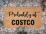 Probably at Costco Coir Doormat - New Home Gift - Funny Gift - Housewarming Gift