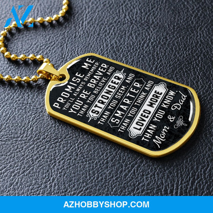 Promise Me - Graphical Dog Tag & Ball chain (steel) Son