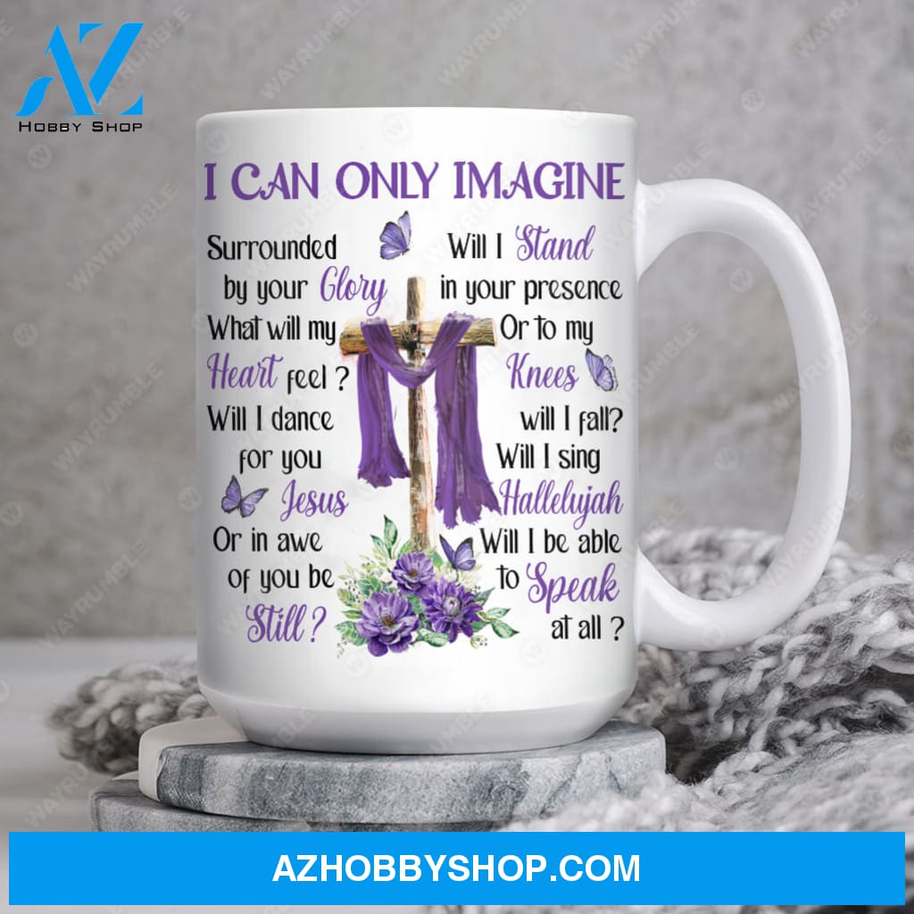 Purple lotus flower, Wooden cross, Beautiful butterfly, I can only imagine - Jesus White Mug