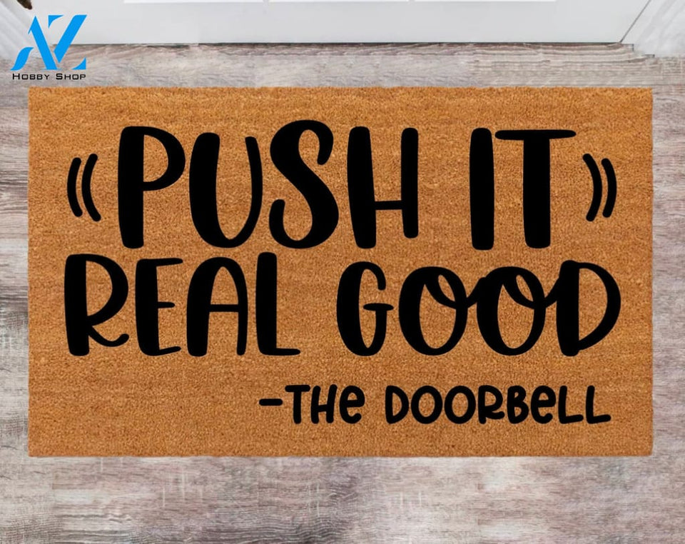 Push it Real Good The doorbell Closing Gift Funny Custom Rug Cute Doormat Wedding Gift Monogram Closing Gift