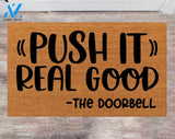 Push it Real Good The doorbell Closing Gift Funny Custom Rug Cute Doormat Wedding Gift Monogram Closing Gift