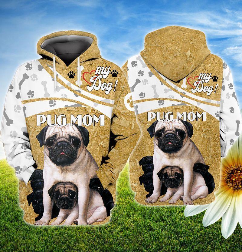 Pug Mom All Over Printed For Dog Lovers Unisex Hoodie