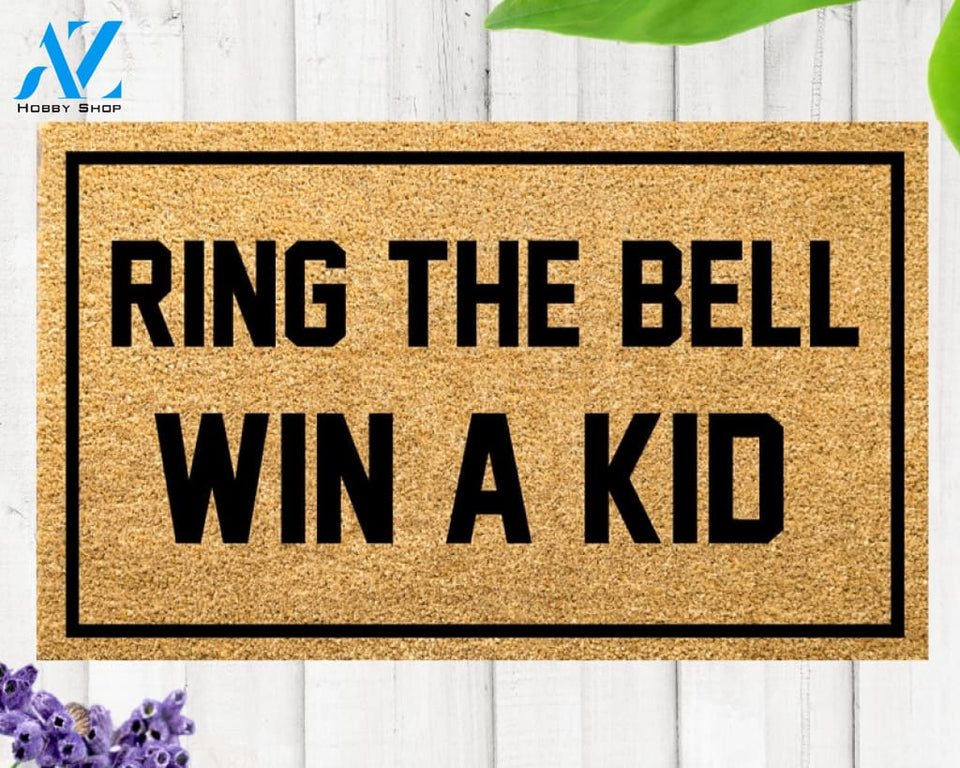 Ring the Bell Win a Kid Doormat Ring the Bell Win a Kid Funny Doormat Funny Doormats Housewarming Gift