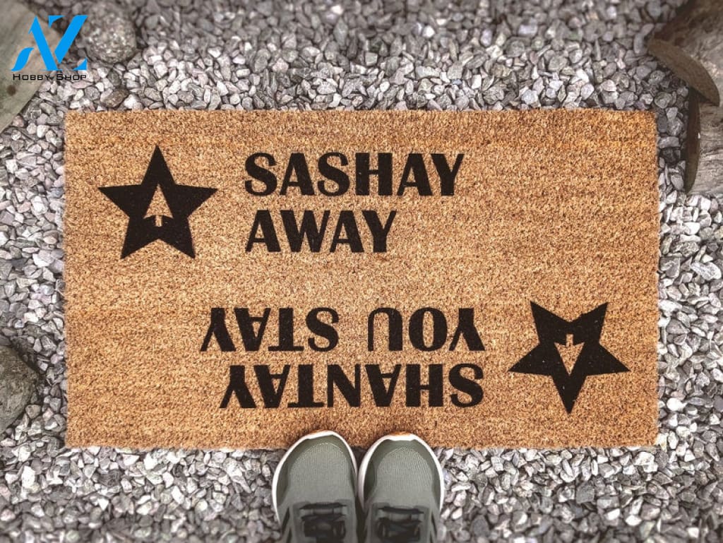 Sashay Away Shantay You Stay Door Mat - RuPaul's Drag Race Doormat - Fun Doormat