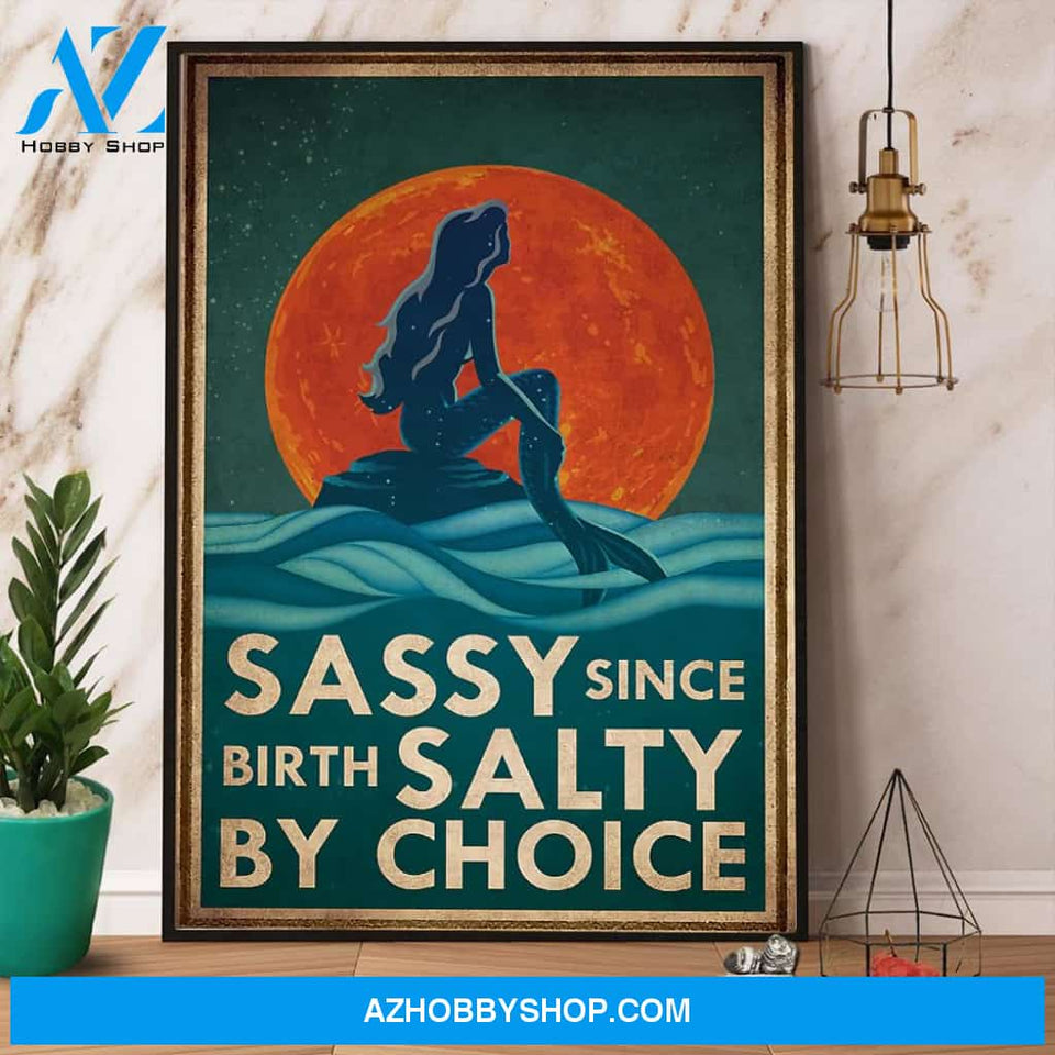 [CUSTOM] Sassy Since Birth Salty By Choice Mermaid Canvas And Poster