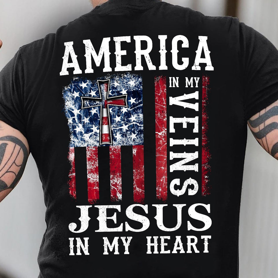 America in my veins, Jesus in my heart - Jesus Back-printed Apparel