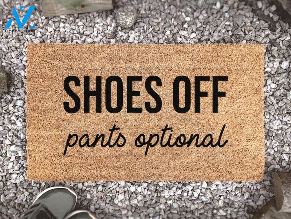 Shoes Off Pants Optional - Custom Coir Doormat - Joke Welcome Mat - Housewarming Gift - Funny Saying