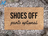 Shoes Off Pants Optional - Custom Coir Doormat - Joke Welcome Mat - Housewarming Gift - Funny Saying