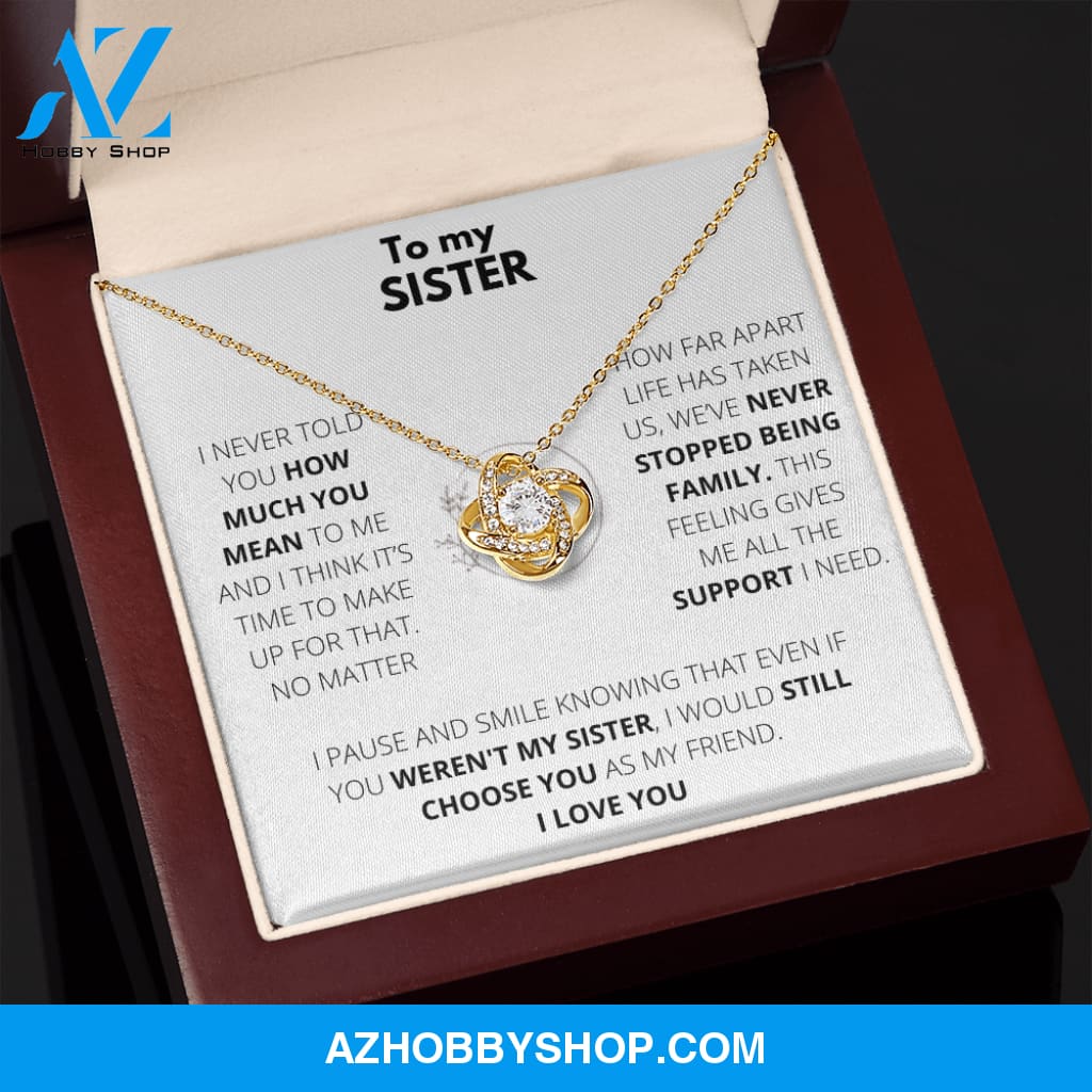 Sister - Always Support - Love Knot Necklace